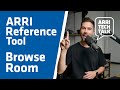 ARRI Tech Talk ARRI Reference Tool 1 Browse Room