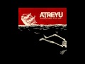 Atreyu - Lead Sails (And a Paper Anchor ...