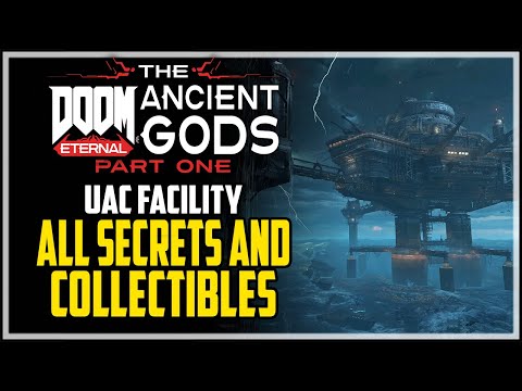 UAC Atlantica Facility All Collectibles And Secrets Doom Eternal DLC The Ancient Gods #1