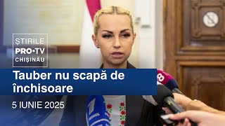Știrile PRO TV (ORA 17:00) | TAUBER NU SCAPĂ DE ÎNCHISOARE | Moldova