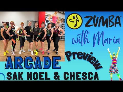 Sak Noel & Chesca - ARCADE - ZUMBA® - CHOREO BY MARIA - PREVIEW