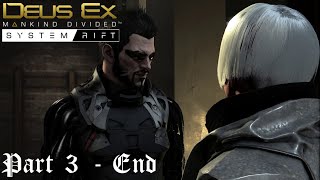 Deus Ex: Mankind Divided: System Rift: Breach in Security [Blind][3][End]