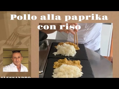 Come fare il Pollo alla paprika con riso