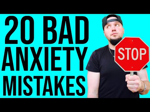20 Bad Mistakes People With Anxiety Make Too Often! These Hold You Back!