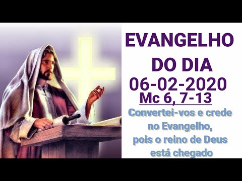 Evangelho do dia (Mc 6, 7-13) 06-02-2020 Com Reflexão