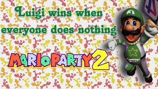 Mario Party 2 - Luigi wins when everyone does nothing