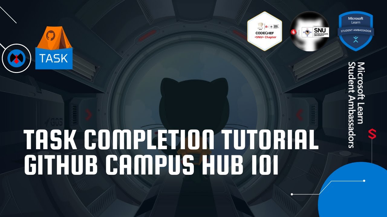 Task Completion Tutorial | GitHub Campus Hub 101 | GitHub SNU Hub | Campus Program by GitHub