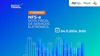 DRT: 1º Episódio | NFS-e: Nota Fiscal de Serviços Eletrônica