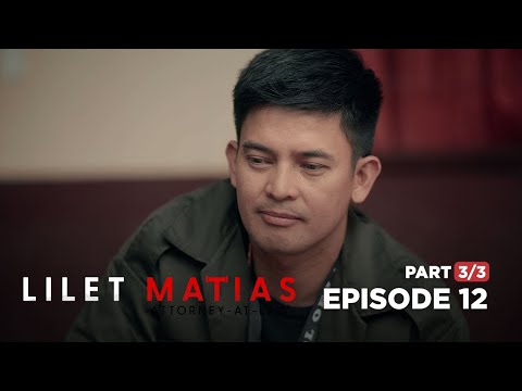 Lilet Matias, Attorney-At-Law: May kaibigan na si Lilet! (Full Episode 12 – Part 3/3)