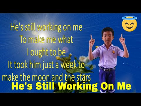 He's Still Working On Me || Kids songs || Sunday School Song