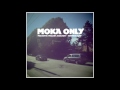 Moka Only - Make Em (Prod. By Moka Only)