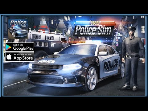 Police Sim 2022 Gameplay Walkthrough (Android, iOS) - BestGamingyt