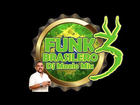 MIX TOP FUNK BRASILERO 3 - MAELO MIX 2023