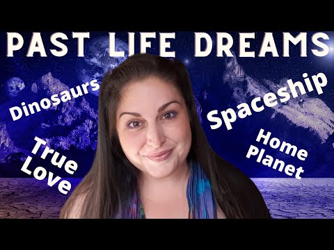 I was Taken to Another Planet to Meet Aliens | Past Life Dreams about Love at First Sight| Dinosaurs