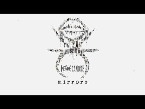 Kissing Candice - Mirrors