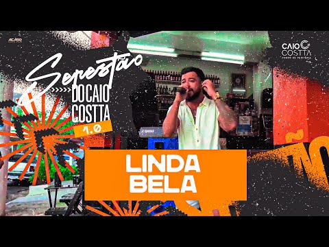 Caio Costta - Linda Bela (Serestão 1.0)