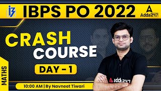 IBPS PO 2022 | Crash Course | Maths| Day #1 | By Navneet Tiwari