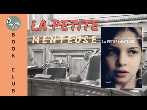 Notre avis sur La Petite Menteuse | Podcast littéraire D spoils