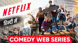 TOP 10: Best Comedy Series To Watch On Netflix | Best Comedy Wen Series in Hindi On Netflix