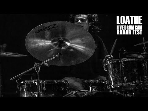 LOATHE - **REST; IN VIOLENCE** LIVE DRUM CAM @ RADAR FESTIVAL 2019
