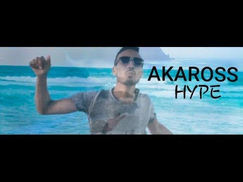 AKAROSS - HYPE | هيب [Official Video]