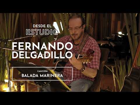 Balada Marinera - Fernando Delgadillo