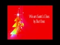 We are Santa's Elves by Burl Ives