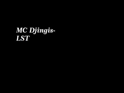 MC Djingis - LST