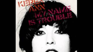 Keren Ann - My name is trouble