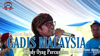 Download lagu Dangdut Koplo | Gadis Malaysia | Rusdy Oyag Percussion mp3