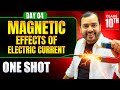 Magnetic Effects Of Electric Current Class 10 Complete Chapter NCERT Covered Alakh Pandey