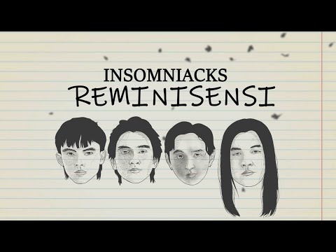 @InsomniacksMY - Reminisensi (Reimagined) [Official Lyric Video]