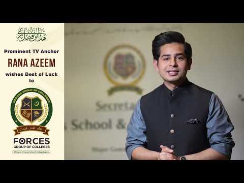 Alhamdulillah - Prominent TV Anchor Rana Azeem wishes best of luck to Forces Group of Colleges.