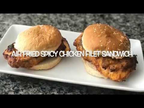 Spicy chicken filet sandwich using Air Fryer