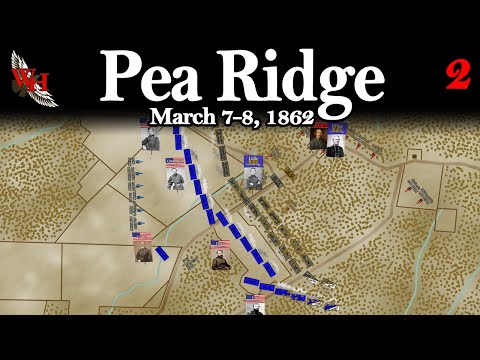 ACW: Battle of Pea Ridge - "Collapse of Arkansas" - Part 2