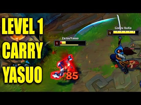 LEVEL 1 YASUO CARRY - Insane Yasuo Guide