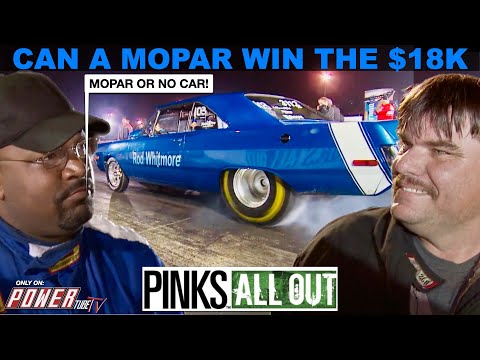 PINKS ALL OUT - Can a Mopar Take the “ALL OUT” $18k at Shreveport? Full Episode