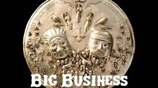 Big Business - Start Your Digging
