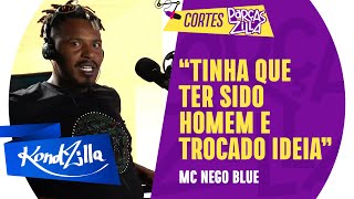 MC NEGO BLUE RESPONDE ACUSAÇÃO DE IGOR ALMEIDA | Cortes #ParçasZilla