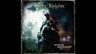Holy Knights - Awake
