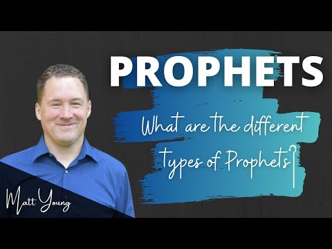 Different Kinds of Prophets
