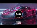 CAR MUSIC EDM REMIX BASSBOOSTED CLUB BANGER DANCE PARTY 2026