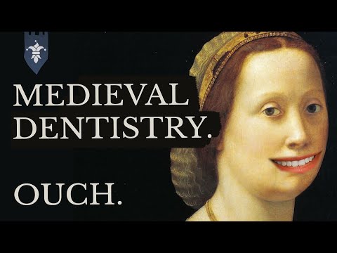 The Tooth Hurts! | Dentistry in the Middle Ages...