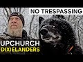 Upchurch The Dixielanders NO TRESPASSING