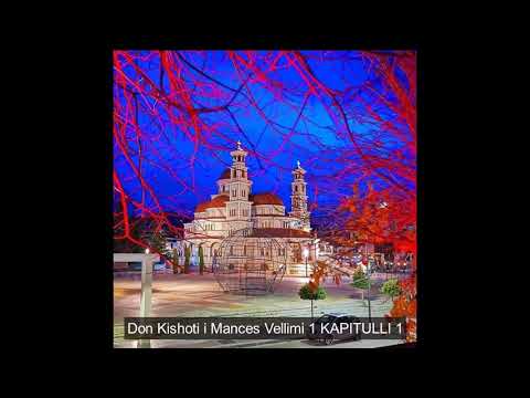 Don Kishoti i Mances Vellimi 1 KAPITULLI 1 nga Miguel de Cervantes