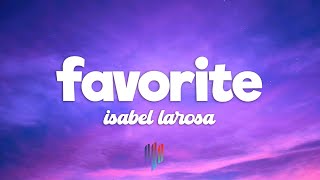 Isabel LaRosa - favorite (Letra / Lyrics) Sped up