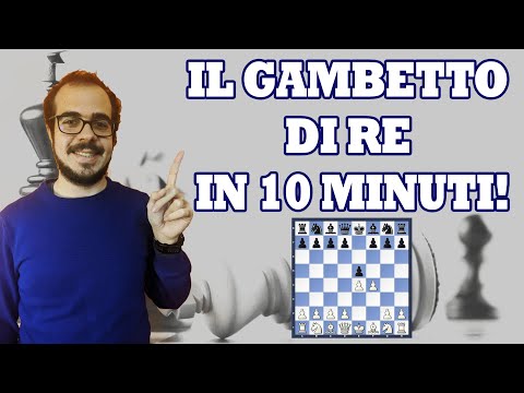 COME SI GIOCA IL GAMBETTO DI RE | APERTURE DI SCACCHI IN 10 MINUTI