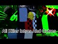 All Killer Intros And Outros Forsaken