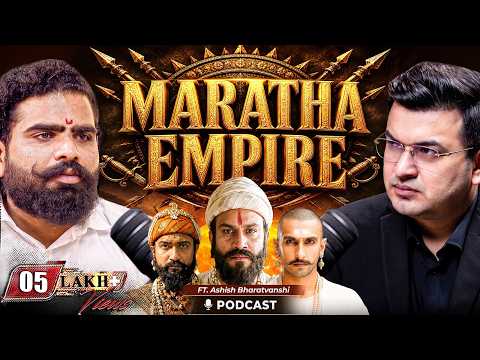 Untold Story of the Maratha Empire ft. Ashish Bharatvansh | Chhatrapati Shivaji | Sambhaji Maharaj