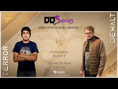 Deathfate Duel Series 1 - TerrOr vs Dewalt
